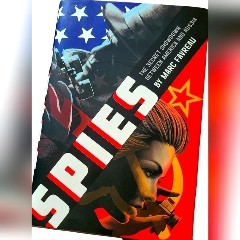 Spies: The Secret Showdown Between America and Russia